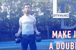 Make It A Double – Kettlebell Circuit