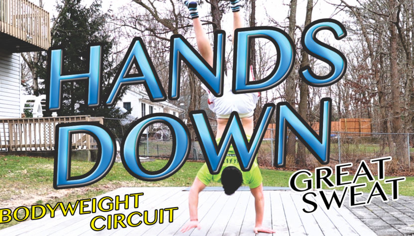 Hands Down GREAT Sweat – Bodyweight HIIT