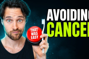 The Easiest Way to NOT GET CANCER | You May Be Skipping It
